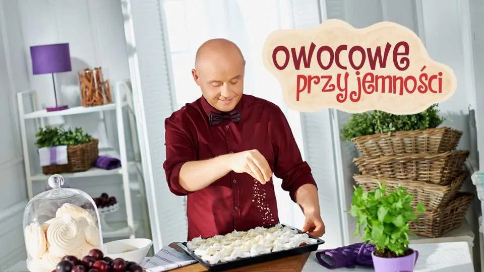 Czas na owocowe desery!