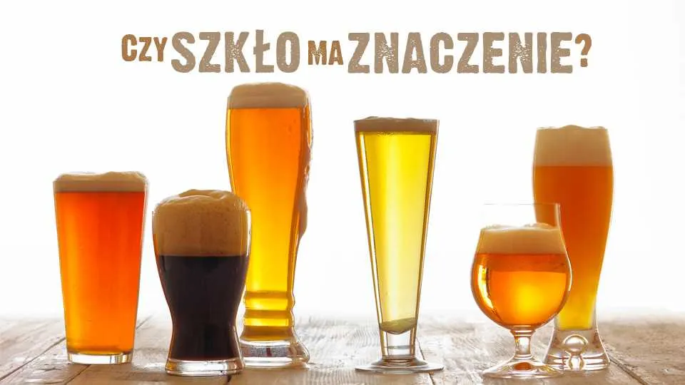 W czym podajemy piwo?