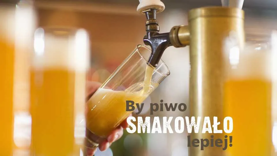 Jak prawidłowo nalewać piwo?