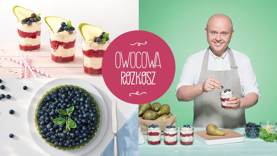 Owocowy sezon na pyszności Owocowy sezon na pyszności