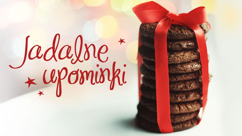 Pyszne upominki dla najbliższych Jadalne upominki