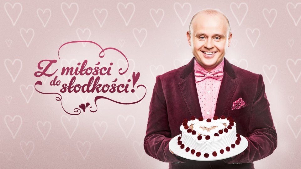Słodkości pełne miłości Słodkości pełne miłości